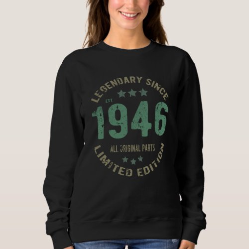 75 Year Old Bday Legend 75th Birthday Sweatshirt