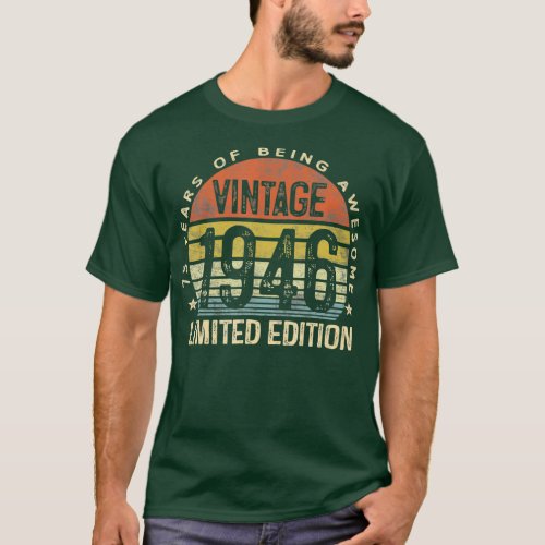 75 Year Old Gifts Vintage 1946 Limited Edition T_Shirt