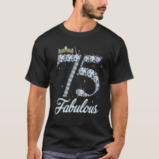 75 Year Old Its My 75Th Birthday Queen Diamond Hee T-Shirt