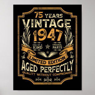 75 Year Old Vintage 1947 75th Birthday Poster