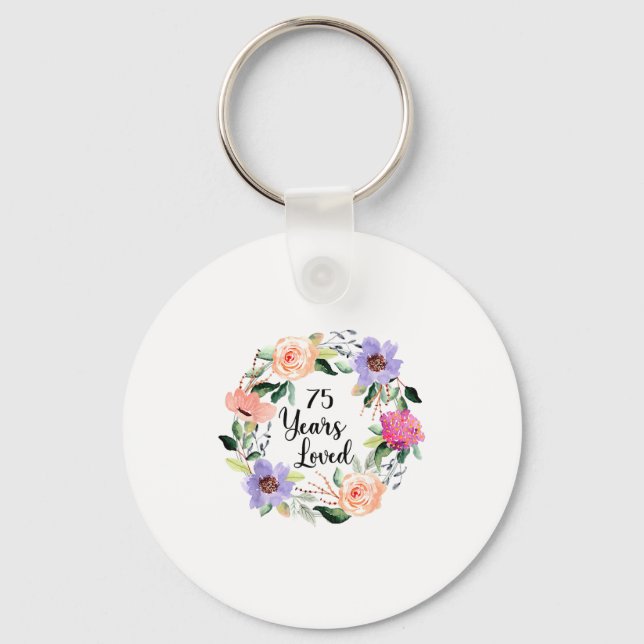 75 Years Loved 75th Birthday Floral 75 Years Loved Keychain (Front)