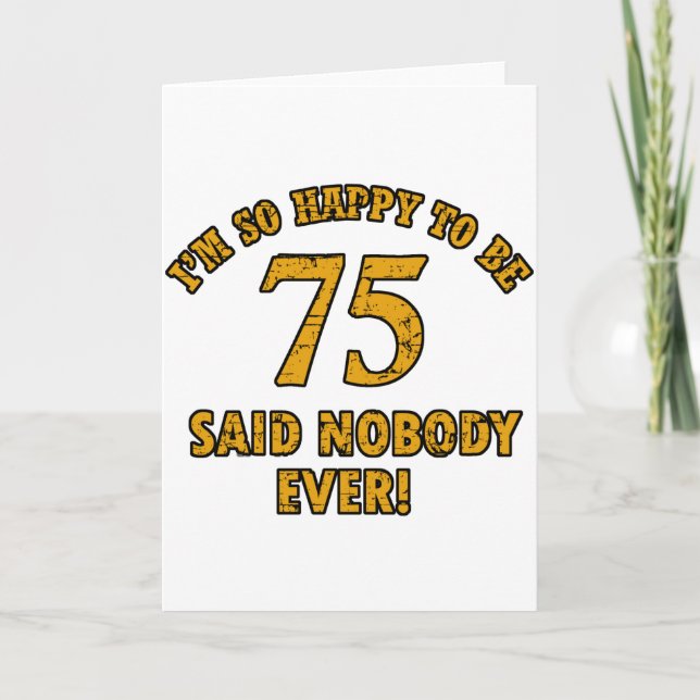 75 years Old birthday designs Card (Front)