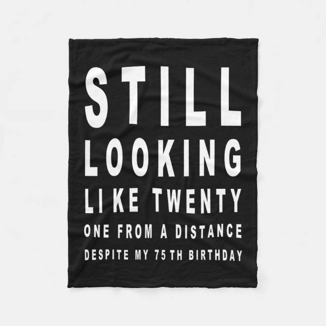 75 Years Old Sarcasm Eye Test 75th Birthday  Fleece Blanket (Front)