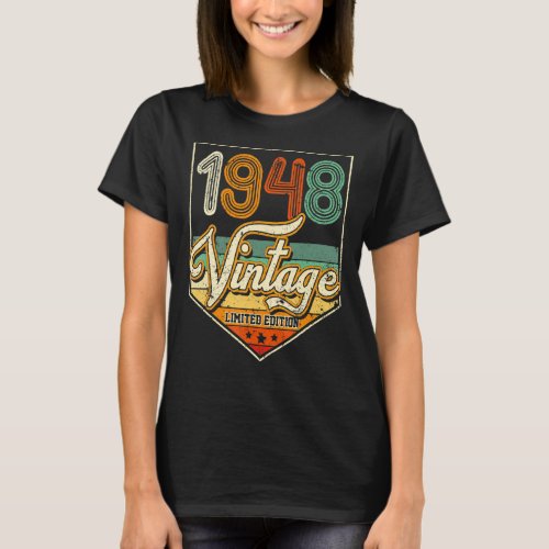 75 Years Old Vintage 1948 Limited Edition 75th Bir T_Shirt