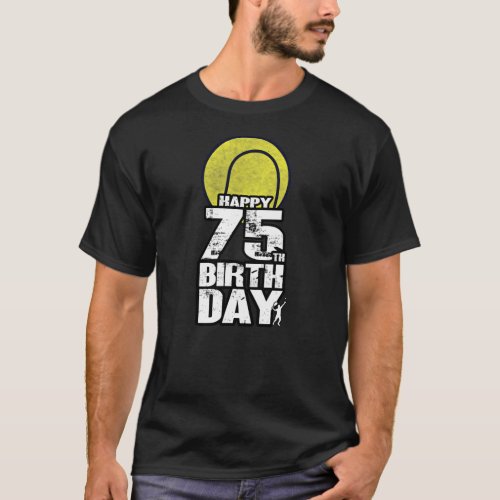 75 Years Old Vintage Tennis 75th Birthday  T_Shirt