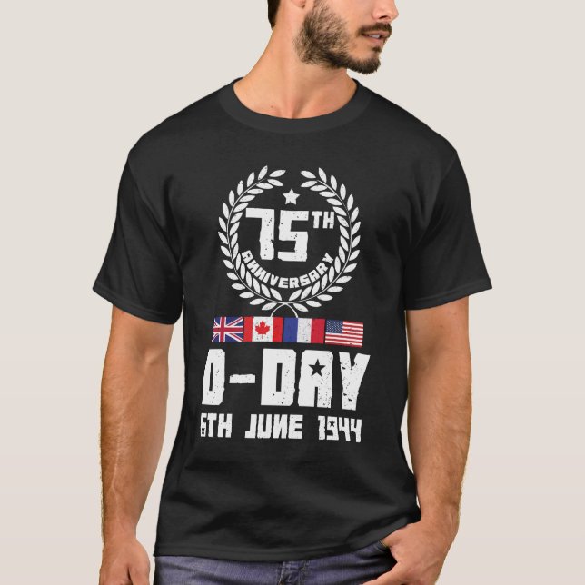 75th Anniversary D-Day 6th June 1944 T-Shirt (Front)