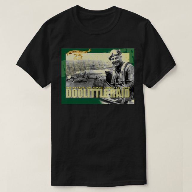 75th Anniversary Doolittle Raid T-Shirt (Design Front)