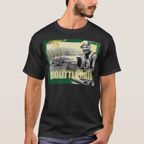 75th Anniversary Doolittle Raid T_Shirt