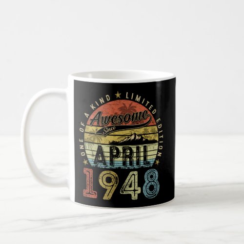 75Th Awesome Since April 1948 75 Coffee Mug