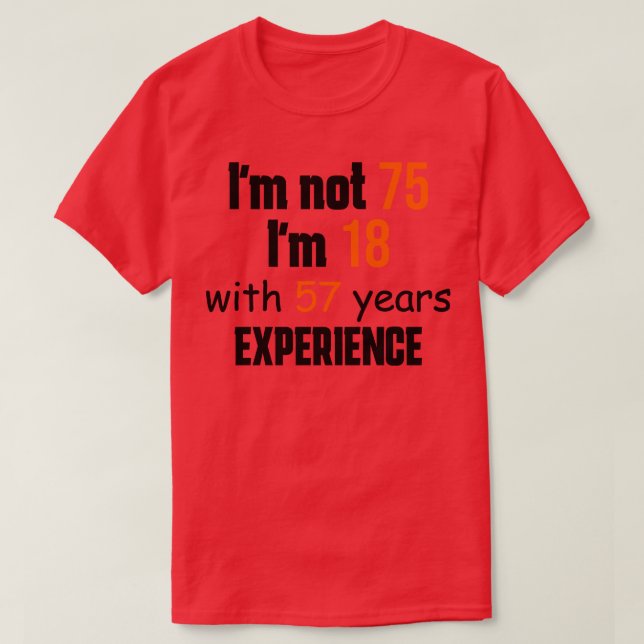 75th birthday 2 T-Shirt (Design Front)
