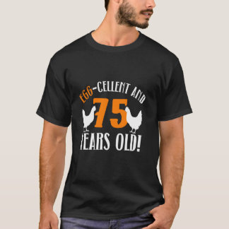 75th Birthday 75 Years Old Chicken Farmer Chicken T-Shirt