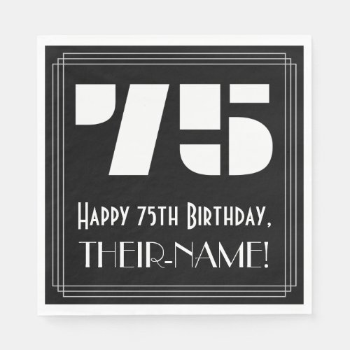 75th Birthday Art Deco Inspired Look 75  Name Napkins