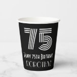 [ Thumbnail: 75th Birthday — Art Deco Inspired Look “75” + Name Paper Cups ]