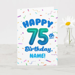 75th Birthday, Balloon Number, Customizable Name Card