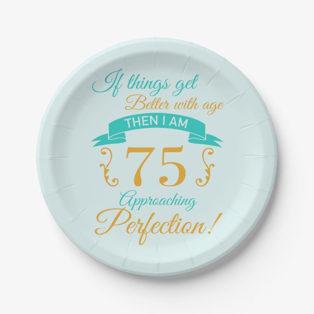75th Birthday Better With Age Paper Plates (Front)