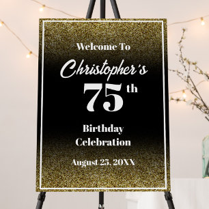 75th Birthday Black and Gold Welcome Sign