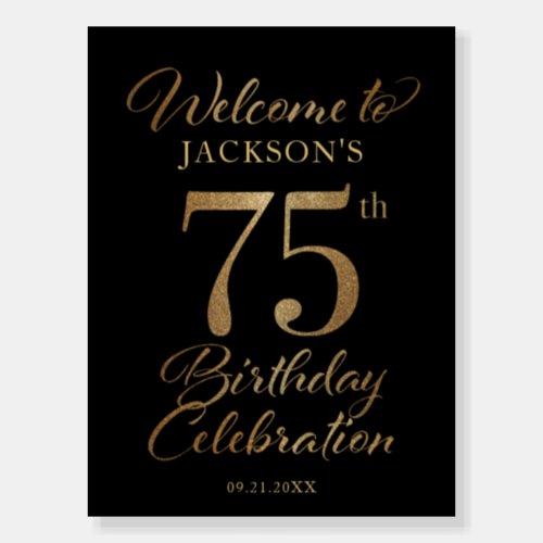 75th Birthday Black  Gold Welcome Sign