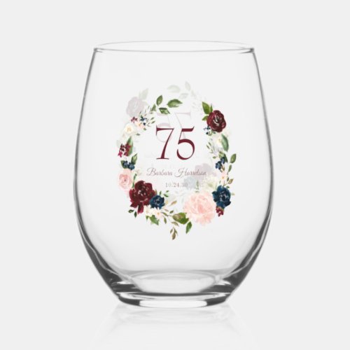 75th Birthday Burgundy Floral Drinkware Set Stemless Wine Glass