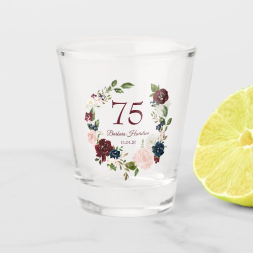 75th Birthday Burgundy Floral Shot Glass