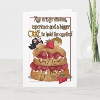 75th Birthday Card - Humor - Cake by moonlake at Zazzle