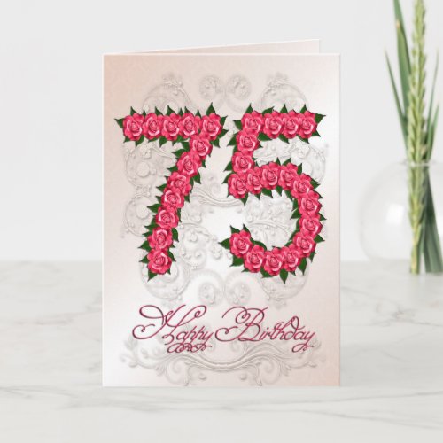 75th birthday card with roses and leaves