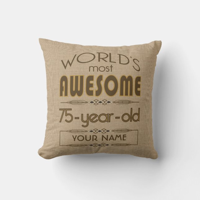75th Birthday Celebration World Best Fabulous Throw Pillow (Front)