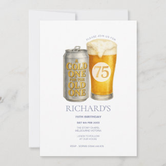 75th Birthday Cold One for the Old One  Invitation