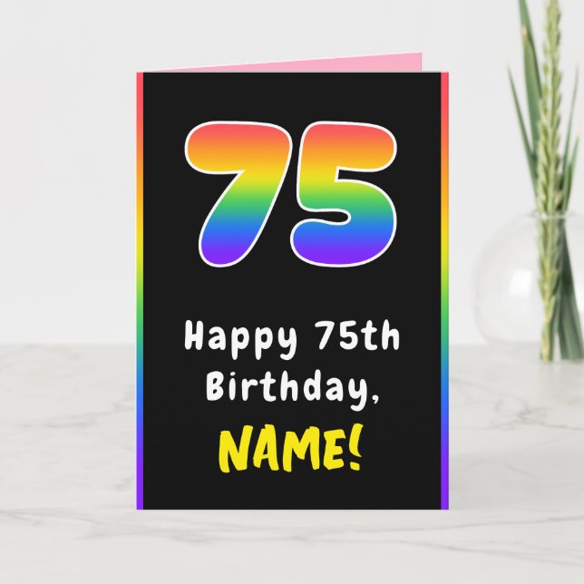 75th Birthday: Colorful Rainbow # 75, Custom Name Card (Front)