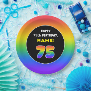 75th Birthday: Colorful Rainbow # 75, Custom Name Paper Plates