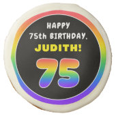 75th Birthday: Colorful Rainbow # 75, Custom Name Sugar Cookie (Front)
