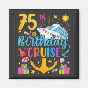 75th Birthday Cruise B-Day Party Square Magnet