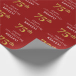 [ Thumbnail: 75th Birthday: Elegant, Red, Faux Gold Look Wrapping Paper ]