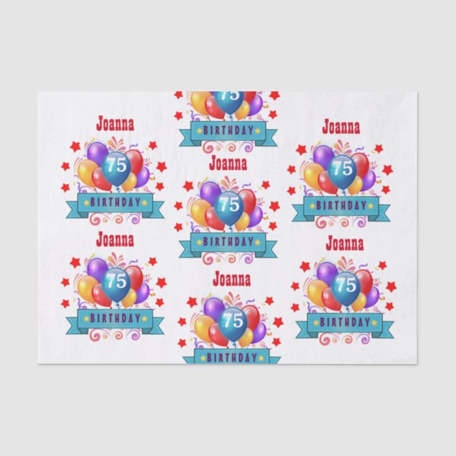 75th Birthday Festive Colorful Balloons C01GZ Tissue Paper (Front)