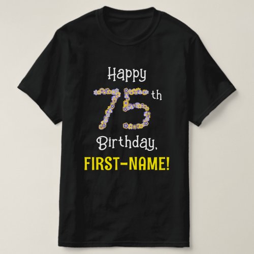 75th Birthday Floral Flowers Number 75  Name T_Shirt