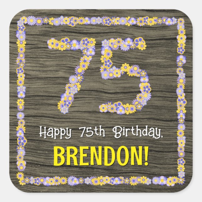 75th Birthday: Floral Number, Faux Wood Look, Name Square Sticker (Front)