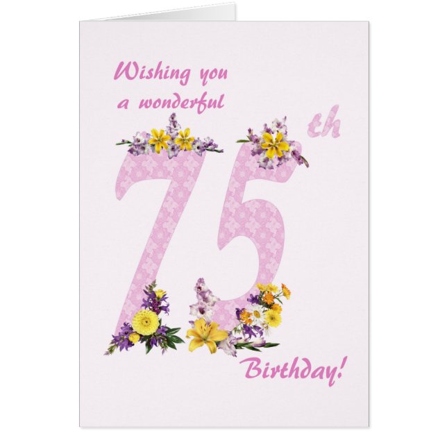 75th Birthday Flower Decorated Numbers Cards (Front)