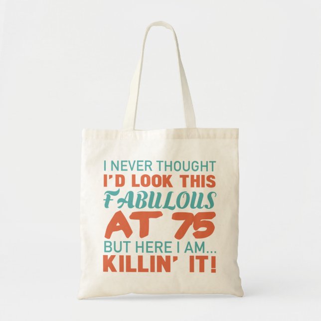 75th Birthday For Fabulous Women Tote Bag (Front)