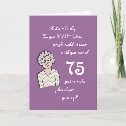 75th Birthday For Her_Funny Card