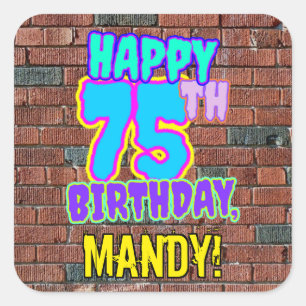 75th Birthday – Fun, Urban Graffiti Inspired Look Square Sticker