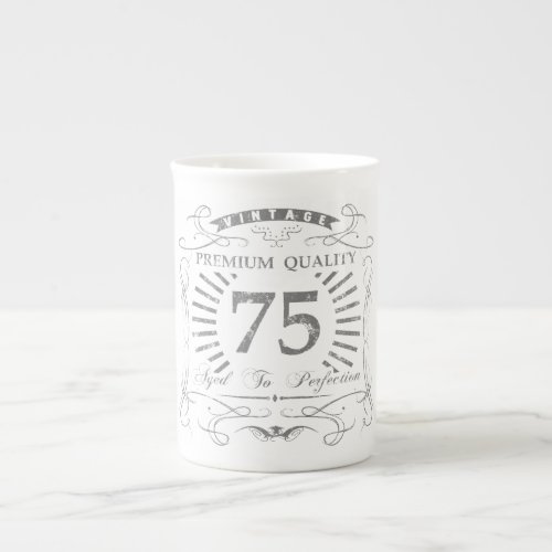 75th Birthday Gag Gift Bone China Mug