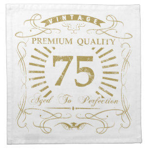 75th Birthday Gag Gift Cloth Napkin