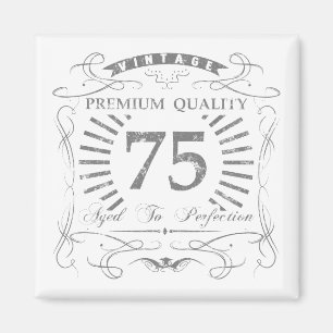75th Birthday Gag Gift Magnet