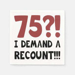 75th Birthday Gag Gift Paper Napkins