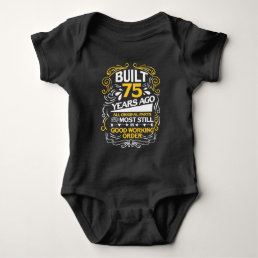 75th Birthday Gift for a 75 year old Baby Bodysuit
