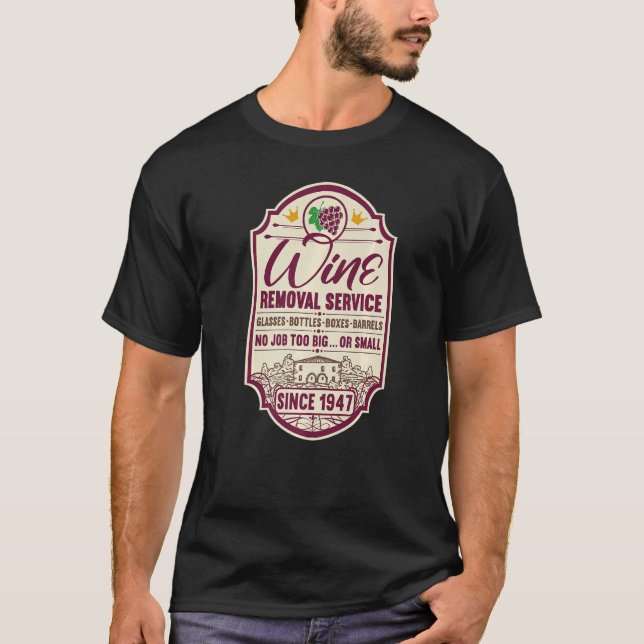 75th Birthday I Label Wine Decanter I Wine Removal T-Shirt (Front)