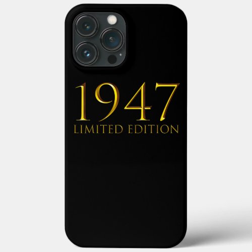 75th Birthday Ladies Mens 75 Years 1947 Funny iPhone 13 Pro Max Case