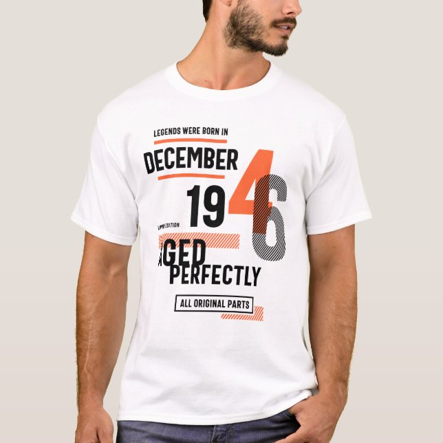 75th Birthday Legends Were Born In December 1946 T-Shirt (Front)