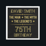 75th Birthday Man Myth Legend Napkins<br><div class="desc">A funny birthday card for dad,  brothers,  uncles and other men. Personalize it by adding a name.</div>