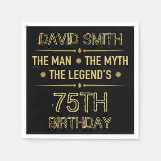 75th Birthday Man Myth Legend Napkins