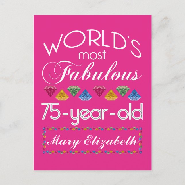 75th Birthday Most Fabulous Colorful Gems Pink Postcard (Front)